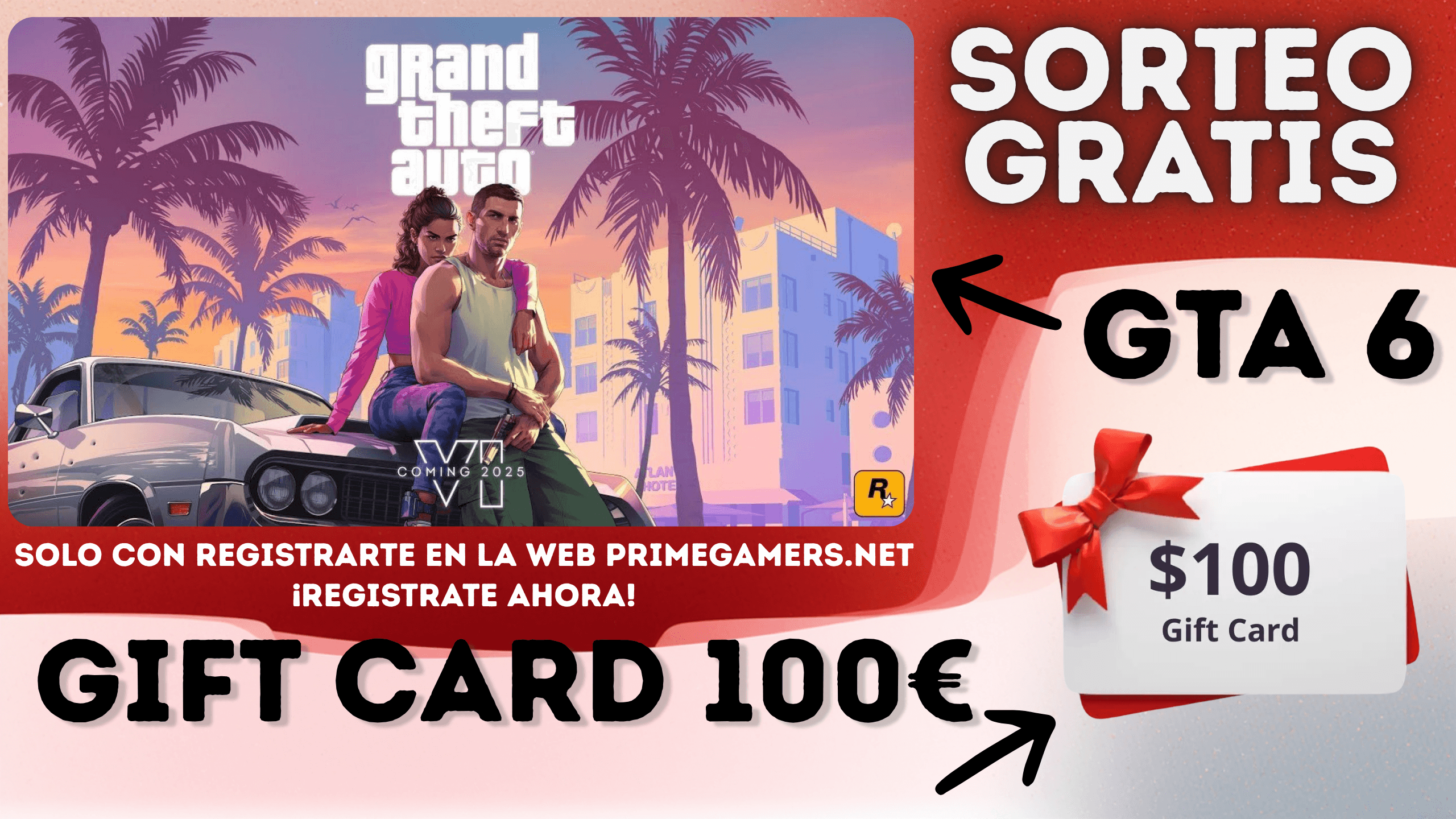 Sorteo PrimeGamers GTA VI o Gift Card 100 euros